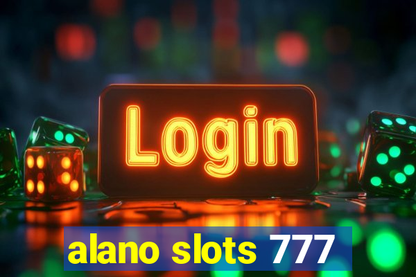 alano slots 777