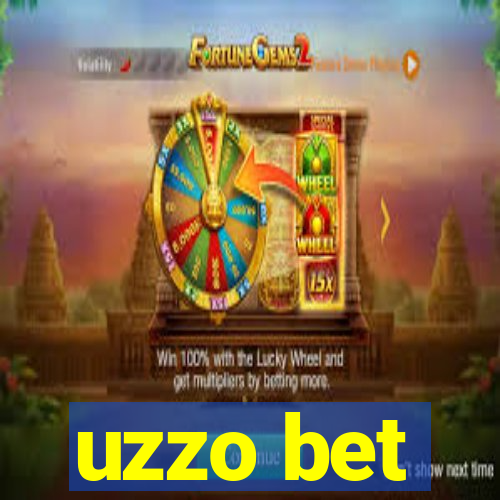 uzzo bet