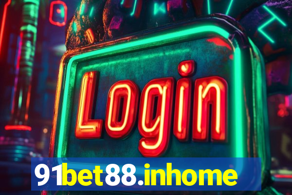 91bet88.inhome