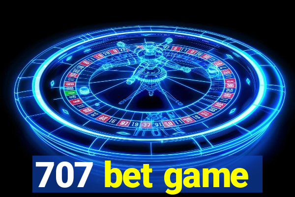 707 bet game