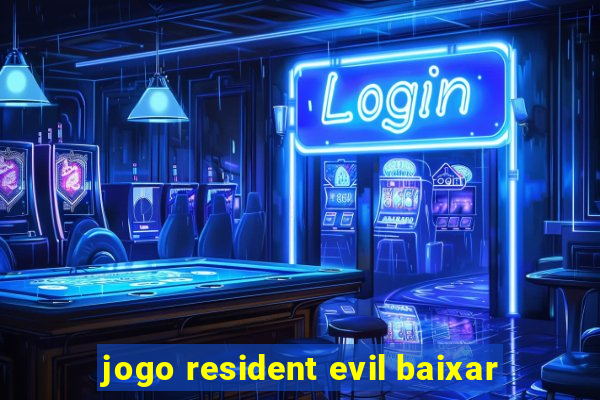 jogo resident evil baixar