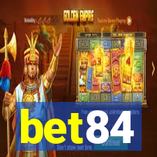 bet84