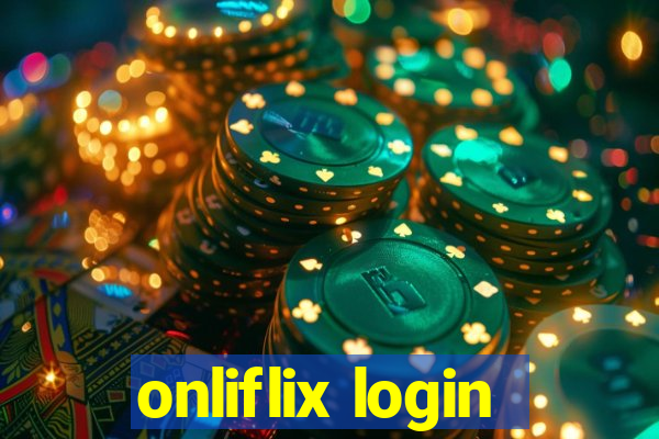 onliflix login