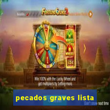 pecados graves lista