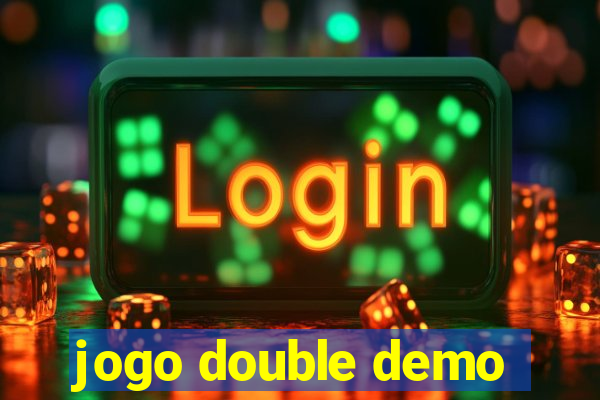 jogo double demo