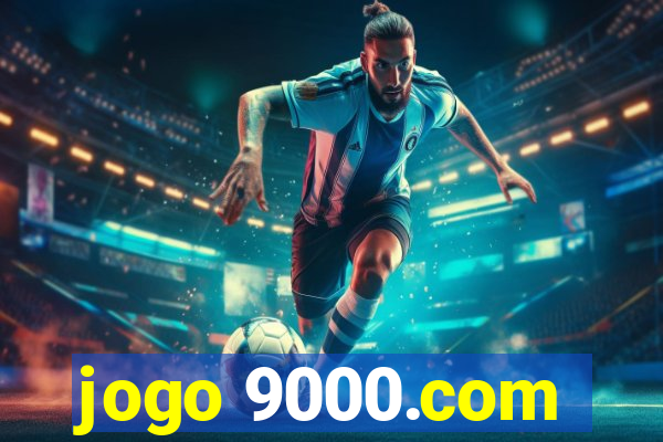 jogo 9000.com