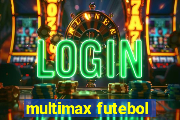 multimax futebol