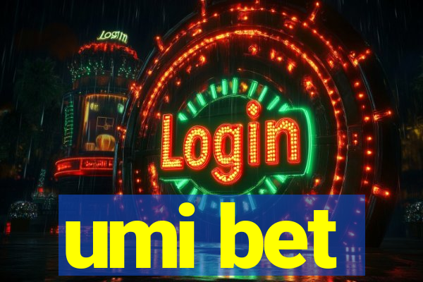 umi bet