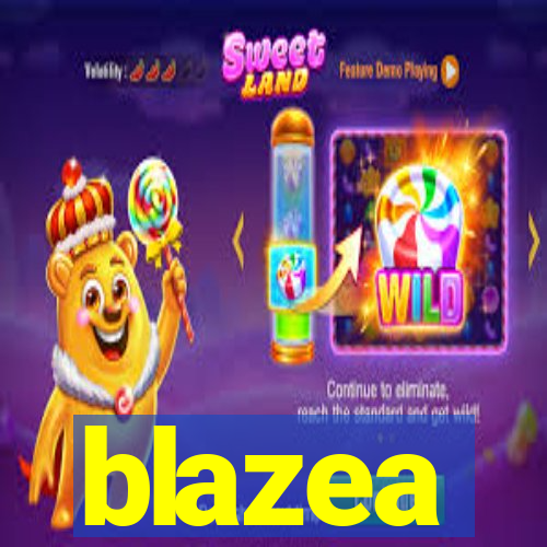 blazea