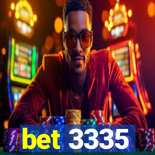 bet 3335