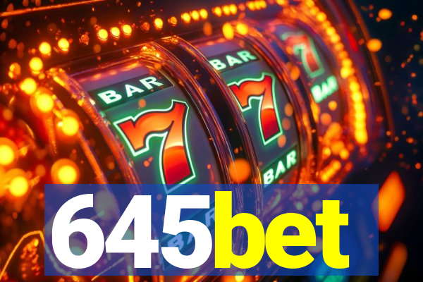 645bet