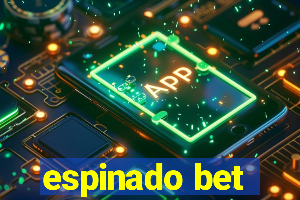 espinado bet