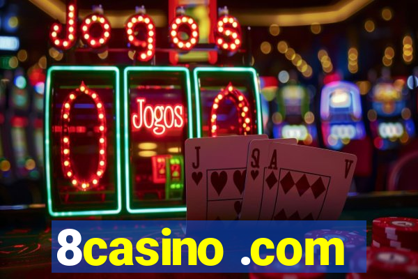 8casino .com