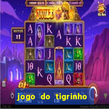 jogo do tigrinho depósito mínimo r$ 1