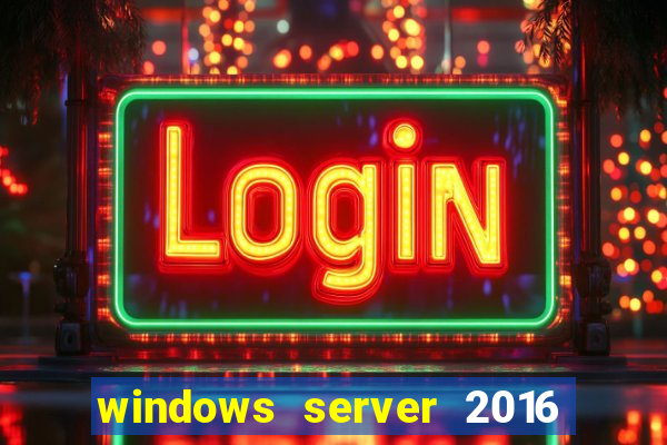 windows server 2016 download iso pt br