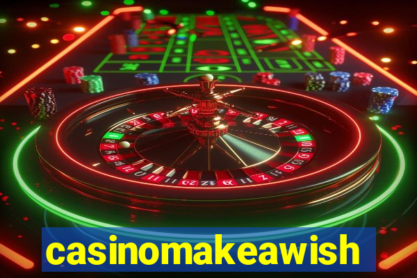 casinomakeawish