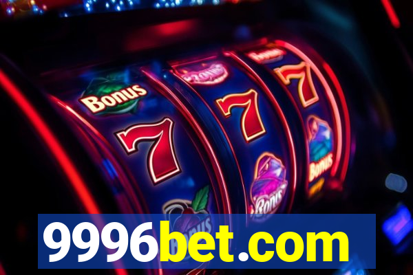 9996bet.com