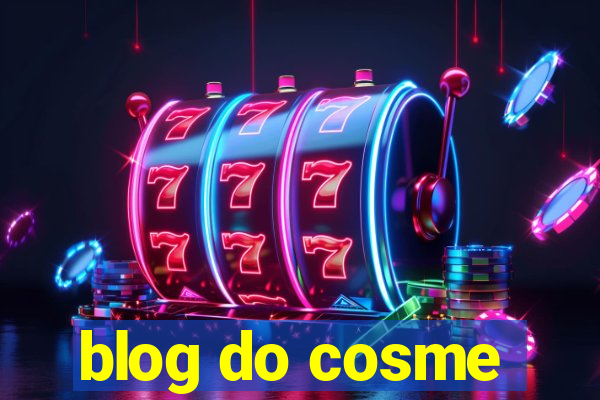 blog do cosme