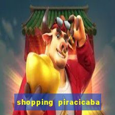 shopping piracicaba - brmalls