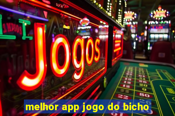 melhor app jogo do bicho