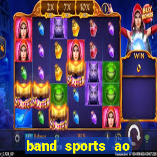 band sports ao vivo gratis