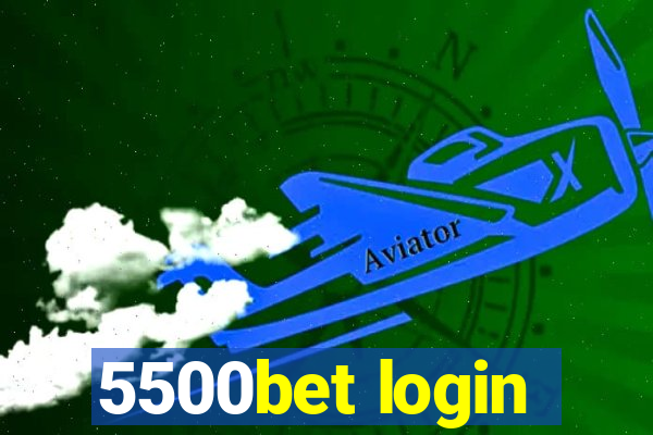 5500bet login