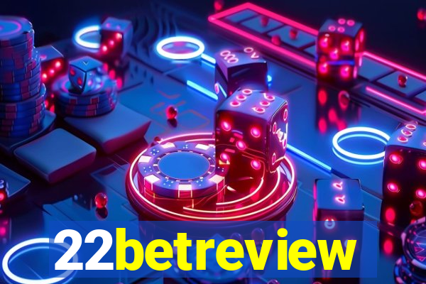 22betreview