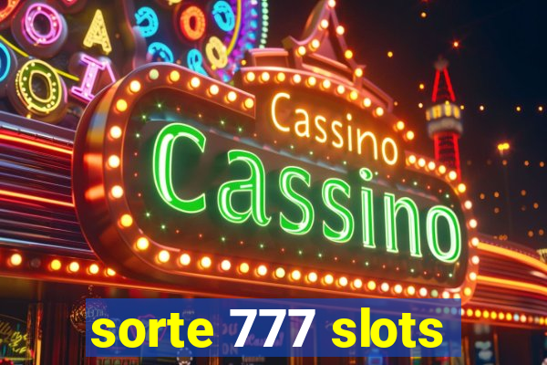 sorte 777 slots