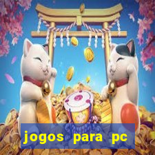 jogos para pc download gratis completo offline