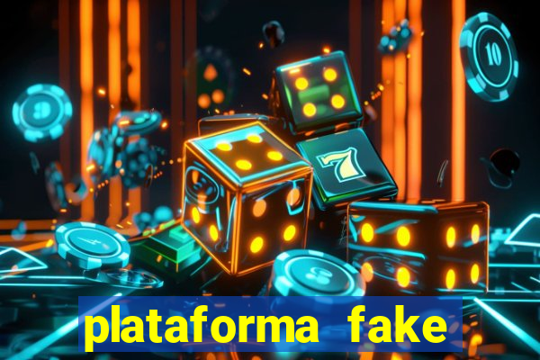 plataforma fake para jogar