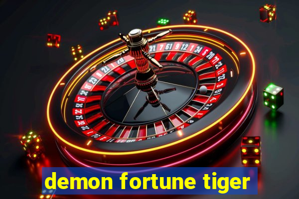 demon fortune tiger