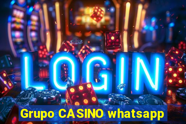 Grupo CASINO whatsapp