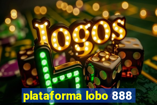 plataforma lobo 888