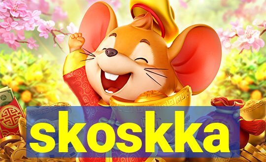 skoskka