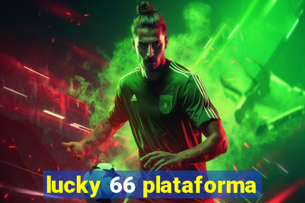 lucky 66 plataforma