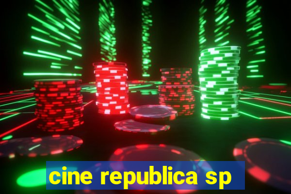 cine republica sp