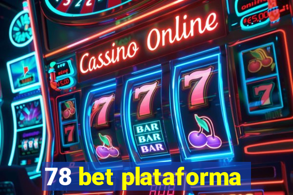 78 bet plataforma