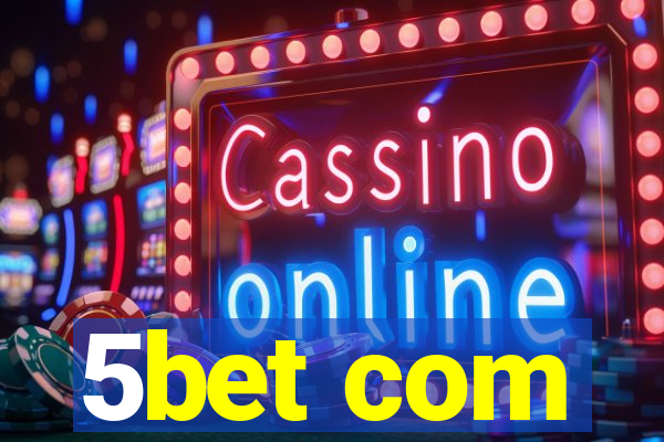 5bet com