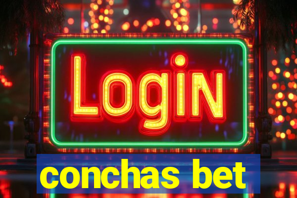 conchas bet