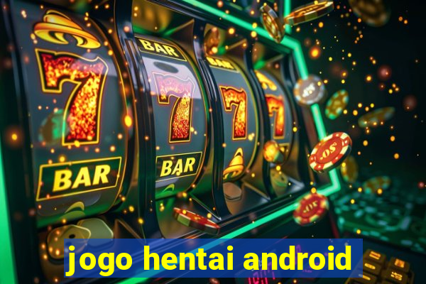 jogo hentai android