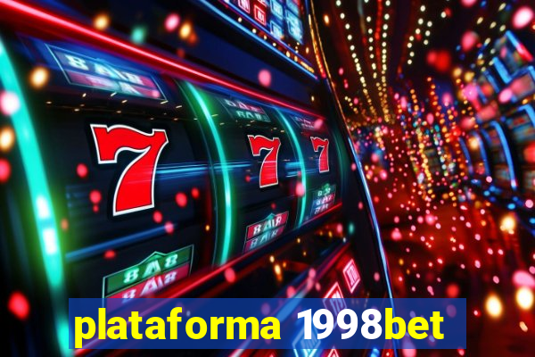 plataforma 1998bet