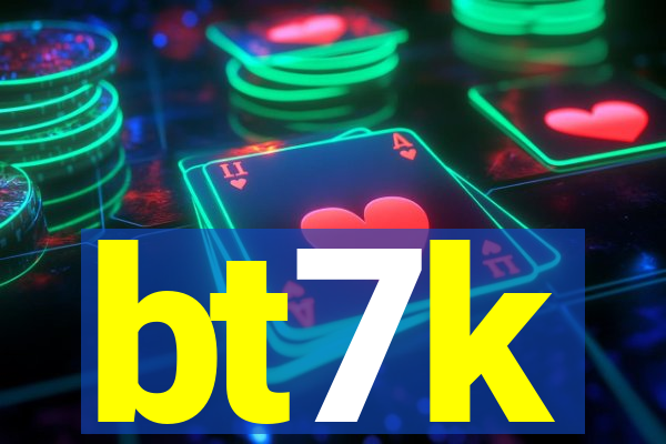 bt7k