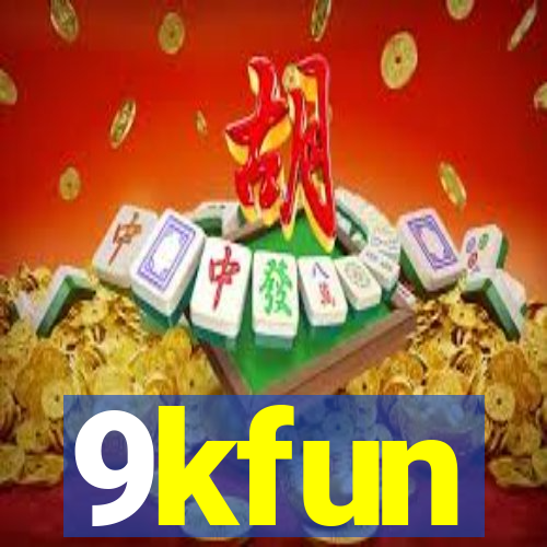 9kfun