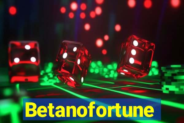 Betanofortune