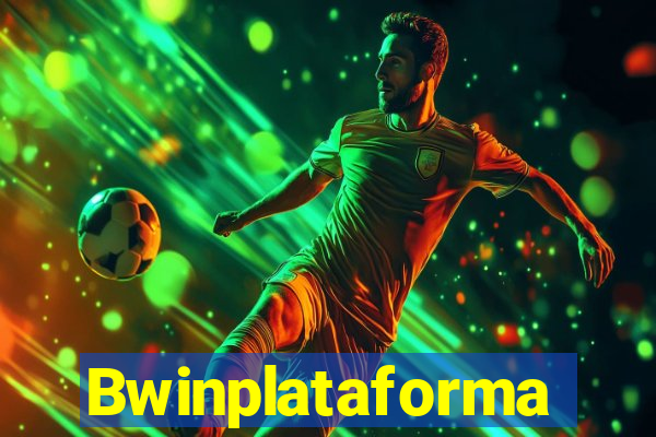 Bwinplataforma