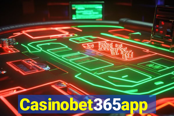 Casinobet365app