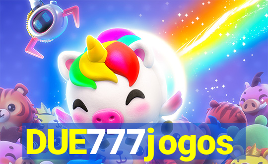 DUE777jogos