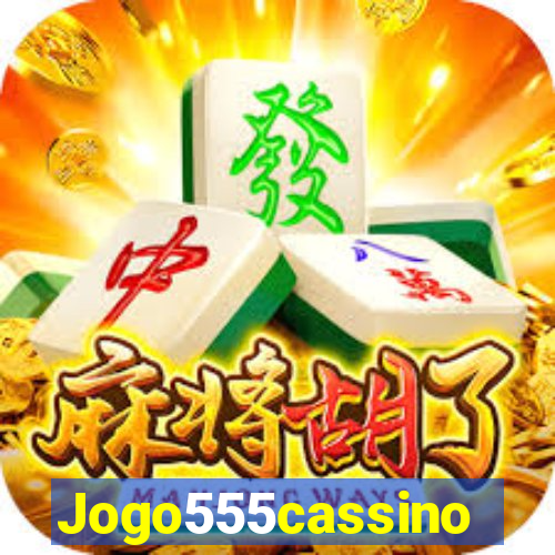 Jogo555cassino