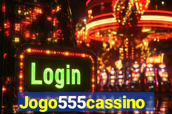 Jogo555cassino