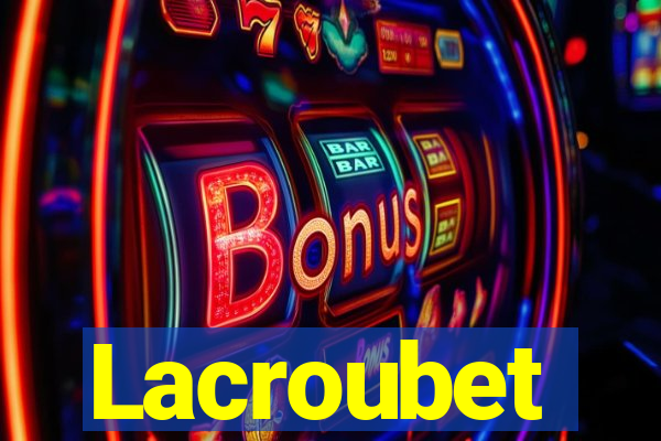 Lacroubet